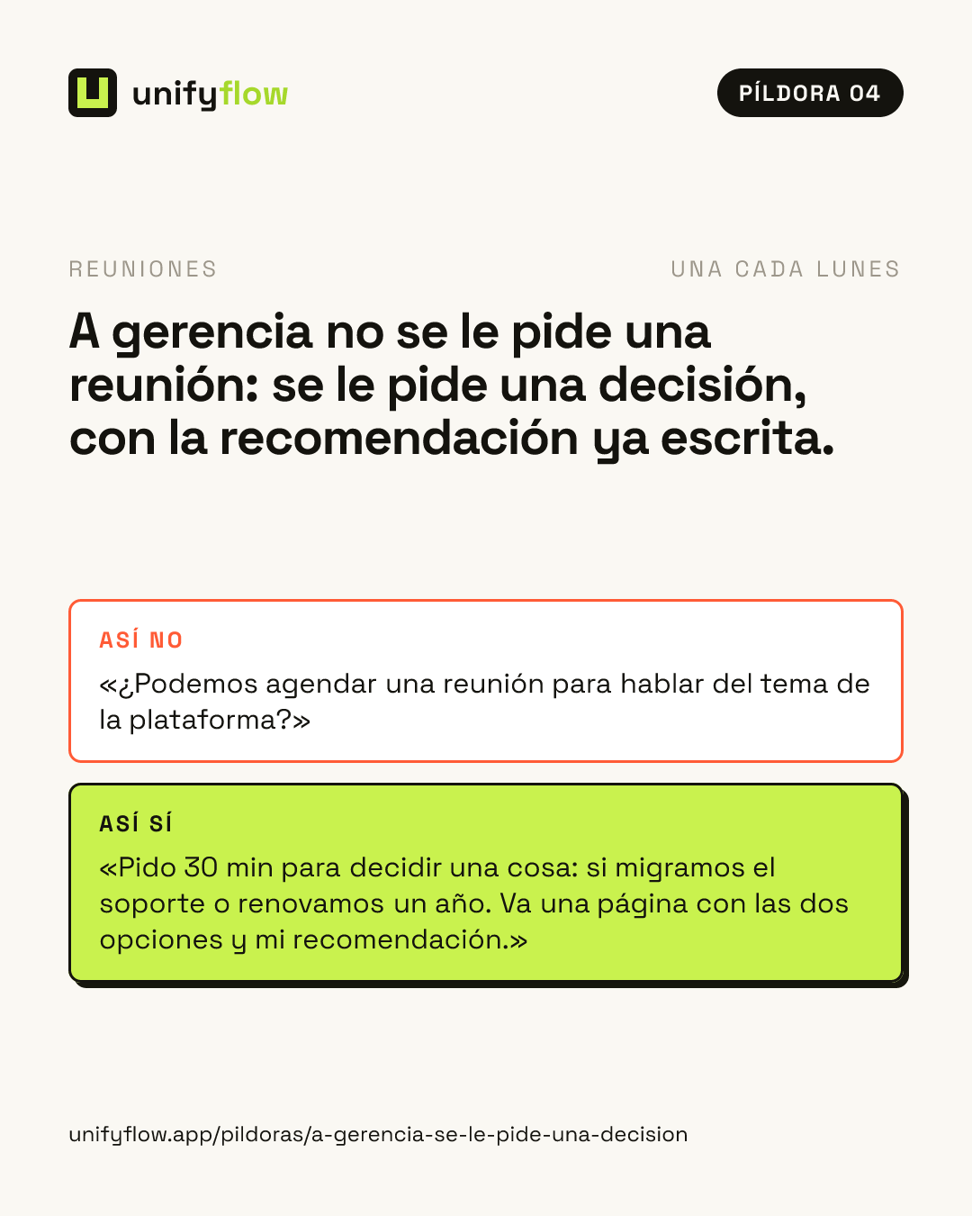 Lámina de la píldora 04: A gerencia no se le pide una reunión: se le pide una decisión, con la recomendación ya escrita.