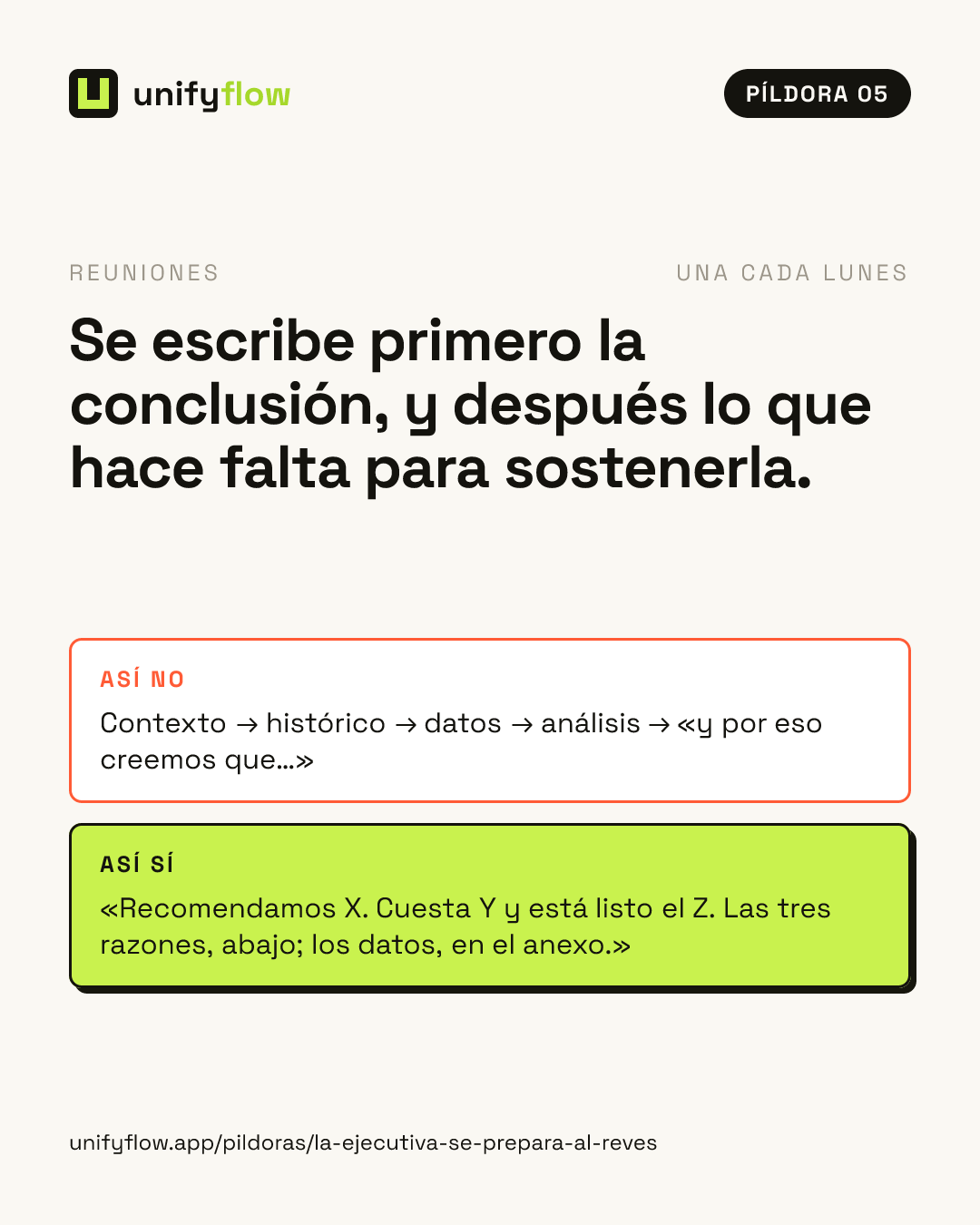 Lámina de la píldora 05: Se escribe primero la conclusión, y después lo que hace falta para sostenerla.