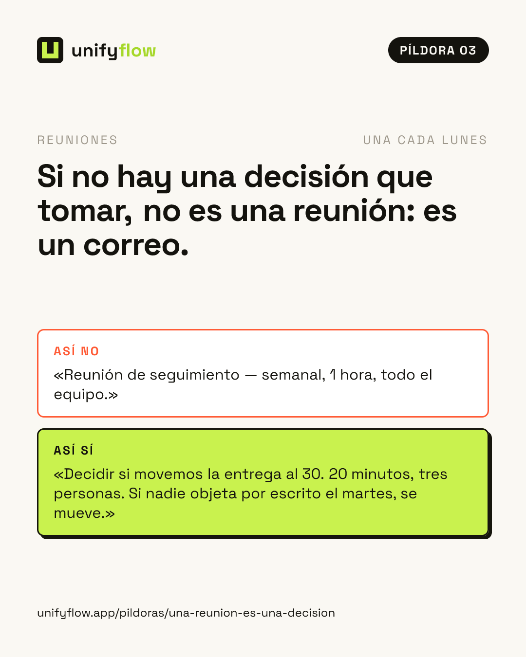 Lámina de la píldora 03: Si no hay una decisión que tomar, no es una reunión: es un correo.